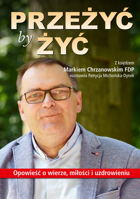 Przeżyć, by żyć