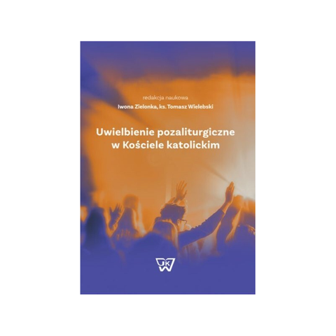 Uwielbienie pozaliturgiczne w Kościele katolickim