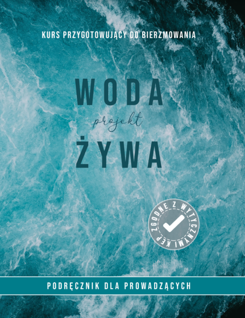 Woda Żywa. Podręcznik dla prowadzących.