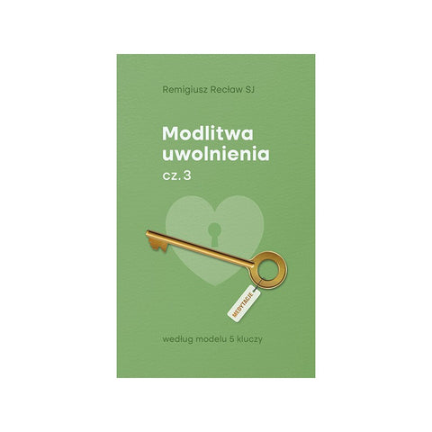 Modlitwa uwolnienia cz. 3 - Neal Lozano