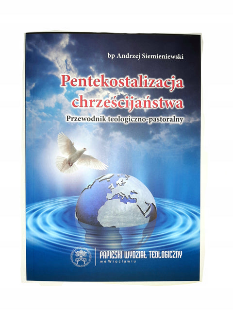 Pentekostalizacja chrześcijaństwa