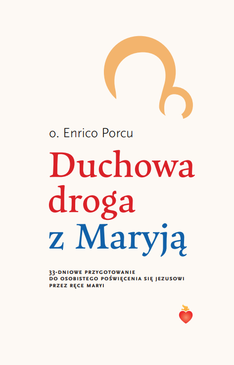 Duchowa Droga z Maryją - o. Enrico Porcu