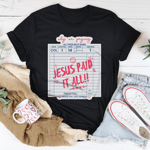Jesus Paid It All / Jezus zapłacił za wszystko - Koszulka Premium