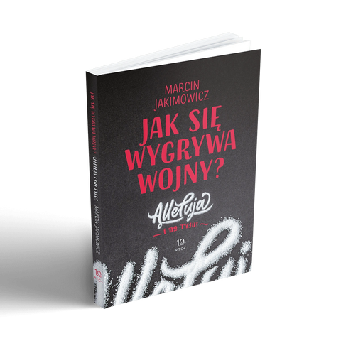 Jak się wygrywa wojny - Marcin Jakimowicz