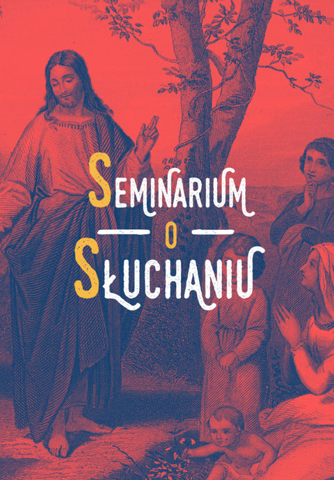 Seminarium o Słuchaniu