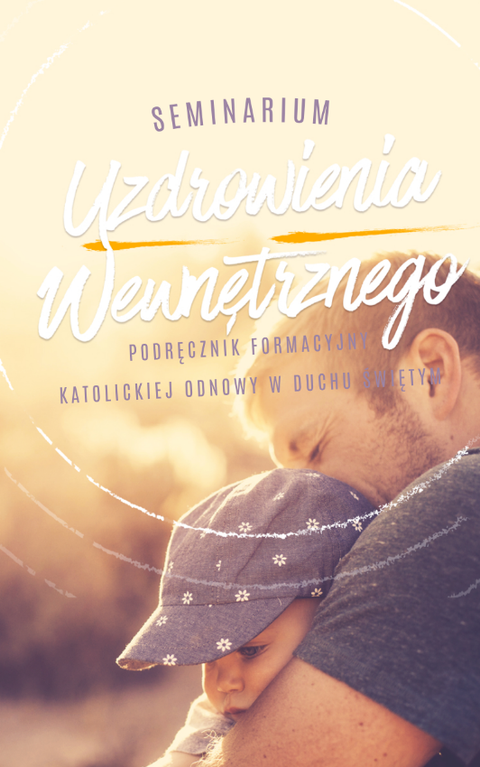 Seminarium Uzdrowienia Wewnętrznego