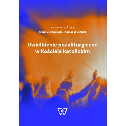 Uwielbienie pozaliturgiczne w Kościele katolickim