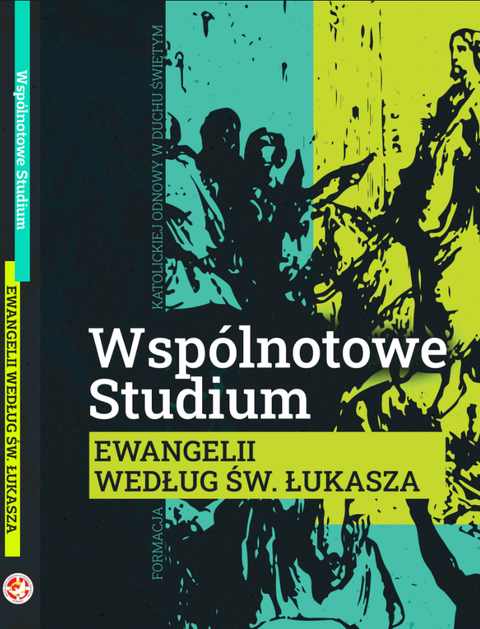 Wspólnotowe Studium Ewangelii wg. św. Łukasza