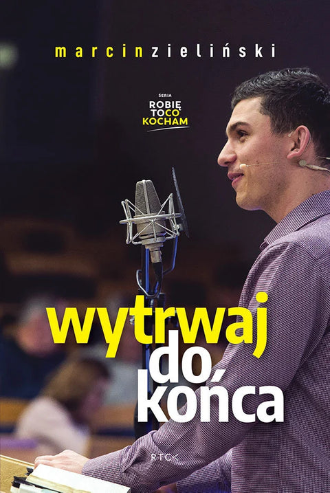 Wytrwaj do końca!